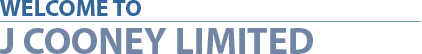 WELCOME TO J COONEY LIMITED